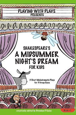 7.99dan Kelso - Shakespeares a Midsummer Nights Dream for Kids, Häftad. Tillgänglighet: Lägg i varukorg
