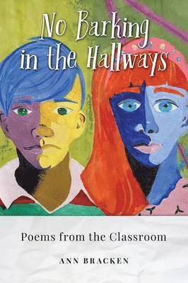 Ann Bracken - No Barking in the Hallways, Häftad