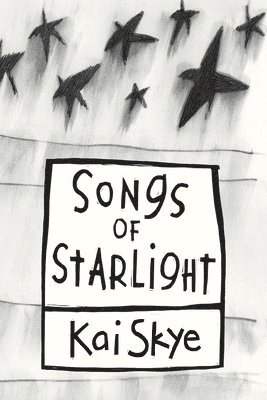 Kai Skye - Songs of Starlight, Häftad. Tillgänglighet: Lägg i varukorg