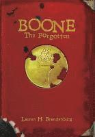 Lauren H. Brandenburg - Boone: The Forgotten, Inbunden. Tillgänglighet: Lägg i varukorg