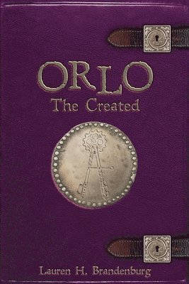 Lauren H. Brandenburg - Orlo: The Created, Häftad. Tillgänglighet: Lägg i varukorg