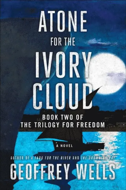 Geoffrey Wells - Atone for the Ivory Cloud, E-bok. Tillgänglighet: Lägg i varukorg