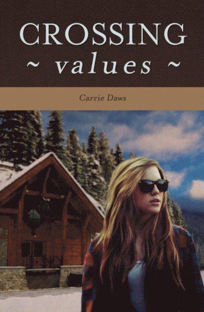 Carrie Daws - Crossing Values, E-bok