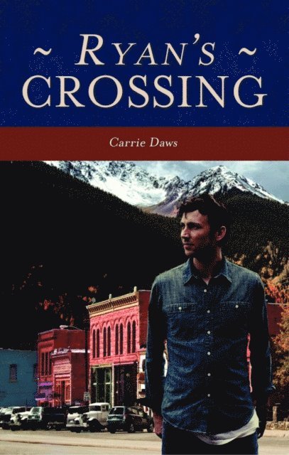 Carrie Daws - Ryan's Crossing, E-bok