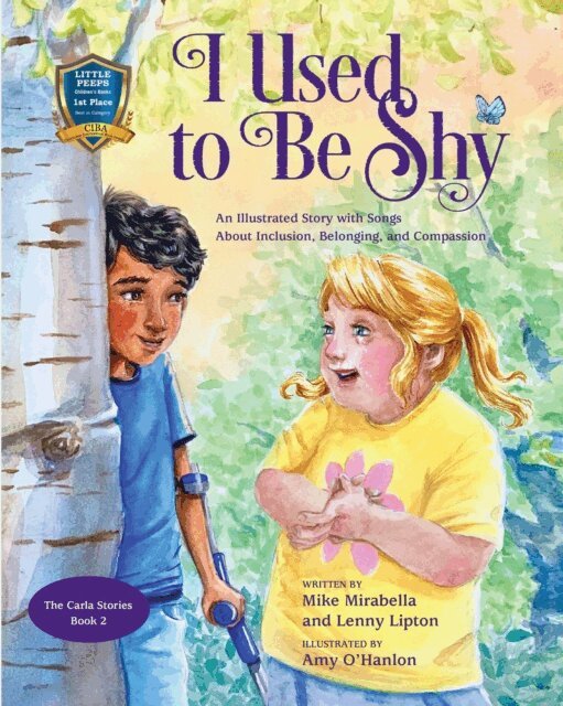 Mike Mirabella - I Used to Be Shy: An Illustrated Story with Songs about Inclusion, Belonging, and Compassion, E-bok
