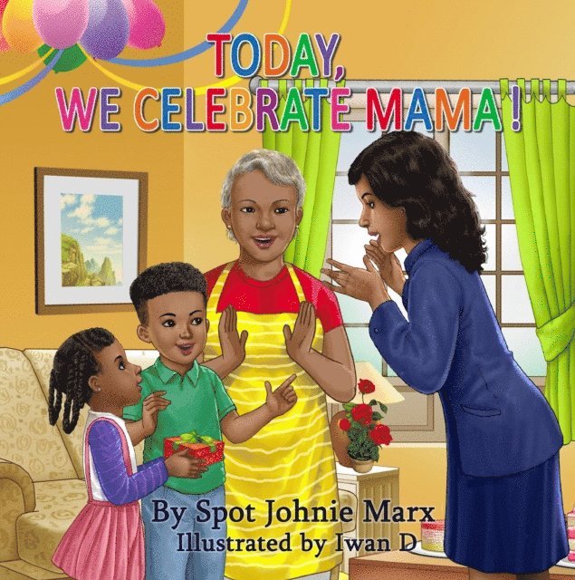 Spot Johnie Marx - Today We Celebrate Mama, E-bok