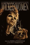 Wicked Women: An Anthology of the New England Horror Writers