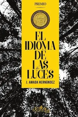 J. Amada Hernandez - El idioma de las luces, Häftad. Tillgänglighet: Lägg i varukorg