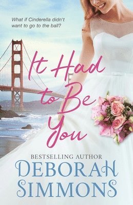 Deborah Simmons - It Had to Be You, Häftad