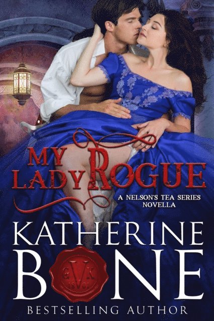 Katherine Bone - My Lady Rogue, E-bok