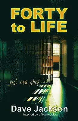 Dave Jackson - FORTY to LIFE, Häftad. Tillgänglighet: Lägg i varukorg