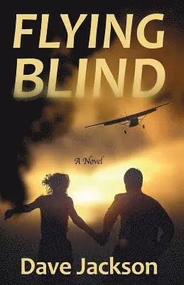 Dave Jackson - Flying Blind, Häftad. Tillgänglighet: Lägg i varukorg