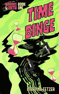 Martina Fetzer, Ellen Campbell - Time Binge, Häftad