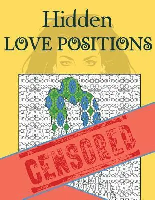 Lara Faye - Hidden Love Positions Adult Coloring Book, Häftad. Tillgänglighet: Lägg i varukorg