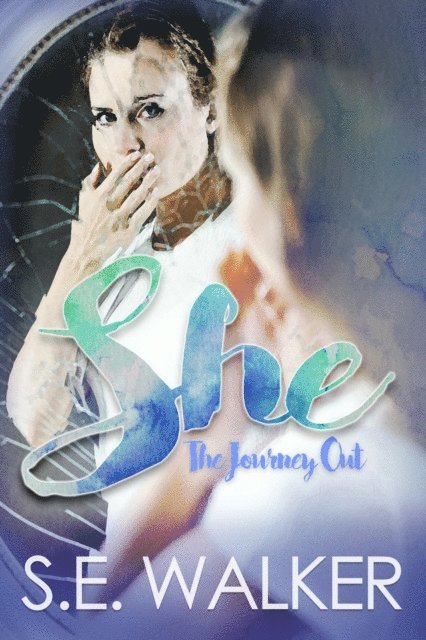 S. E. Walker - She: The Journey Out, E-bok. Tillgänglighet: Lägg i varukorg