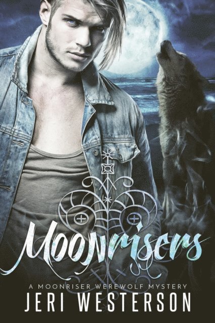Jeri Westerson - Moonrisers; A Werewolf Mystery, E-bok