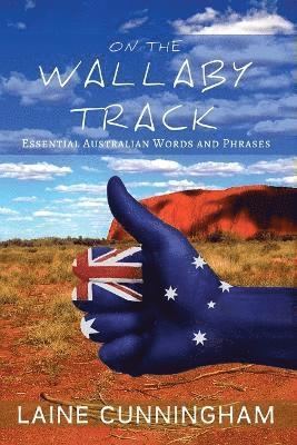Laine Cunningham - On the Wallaby Track, Häftad. Tillgänglighet: Lägg i varukorg