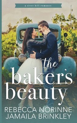 Jamaila Brinkley, Rebecca Norinne - The Baker's Beauty, Häftad