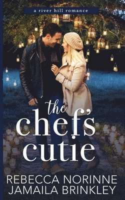 Rebecca Norinne, Jamaila Brinkley - The Chef's Cutie, Häftad