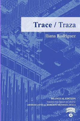 Trace, Häftad