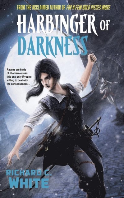 Richard C. White - Harbinger of Darkness, E-bok