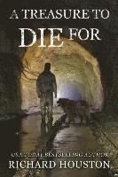 Richard W. Houston - A Treasure to Die For, Häftad. Tillgänglighet: Lägg i varukorg