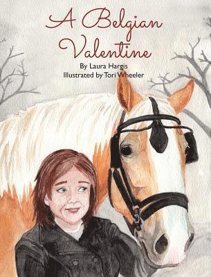 Laura Hargis - Belgian Valentine, Inbunden. Tillgänglighet: Lägg i varukorg