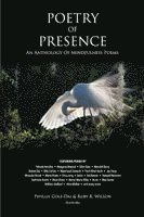 Phyllis Cole-Dai, Ruby R. Wilson - Poetry of Presence: An Anthology of Mindfulness Poems, Häftad