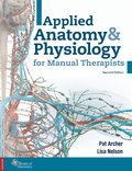 Applied Anatomy & Physiology for Manual Therapists