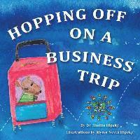 Hopping Off on a Business Trip