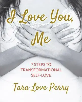 Tara Love Perry - I Love You, Me, Häftad. Tillgänglighet: Lägg i varukorg