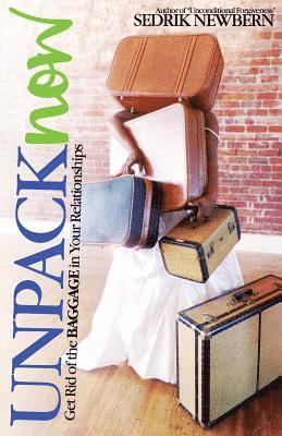 Sedrik Newbern, Joanne Merry - Unpack Now, Häftad