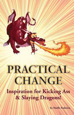 Pop Color - Practical Change: Inspiration for Kicking Ass & Slaying Dragons, Häftad