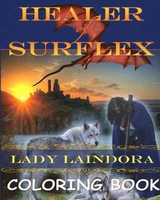 Lady Laindora - Healer of Surflex Coloring Book, Häftad. Tillgänglighet: Lägg i varukorg