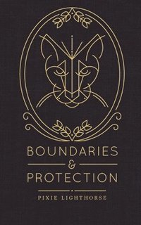 Boundaries & Protection