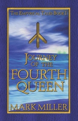 Mark Miller - Journey of the Fourth Queen, Häftad