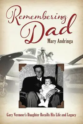 Remembering Dad: Gary Vermeer's Daughter Recalls His Life and Legacy
