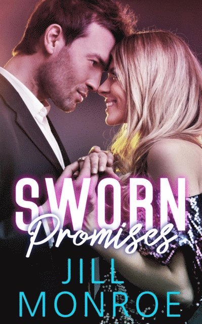 Jill Monroe - Sworn Promises, E-bok