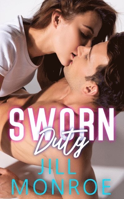 Jill Monroe - Sworn Duty, E-bok