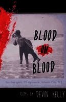 Devin Kelly - Blood On Blood, Häftad