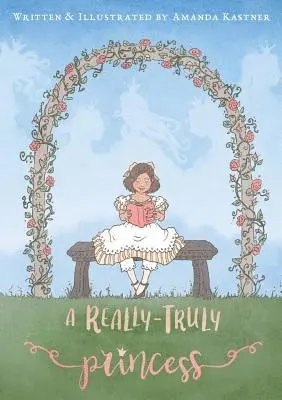 Amanda Kastner - Really-Truly Princess, Häftad. Tillgänglighet: Lägg i varukorg