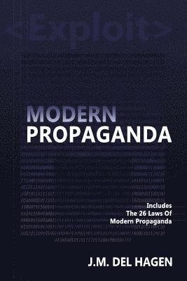 J. M. Del Hagen - Modern Propaganda, Häftad