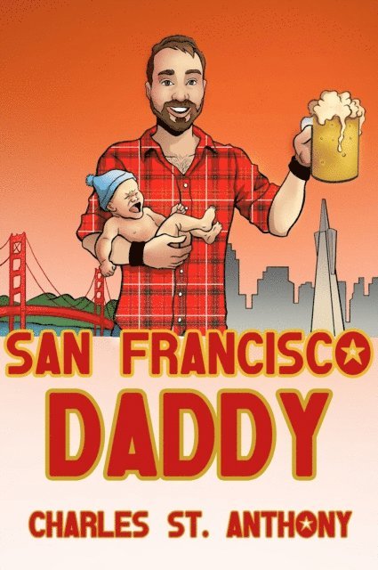 Charles St. Anthony - San Francisco Daddy, E-bok. Tillgänglighet: Lägg i varukorg