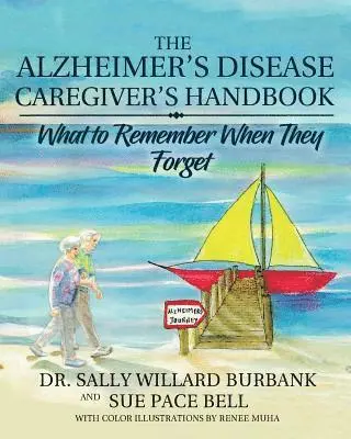 Alzheimer's Disease Caregiver's Handbook