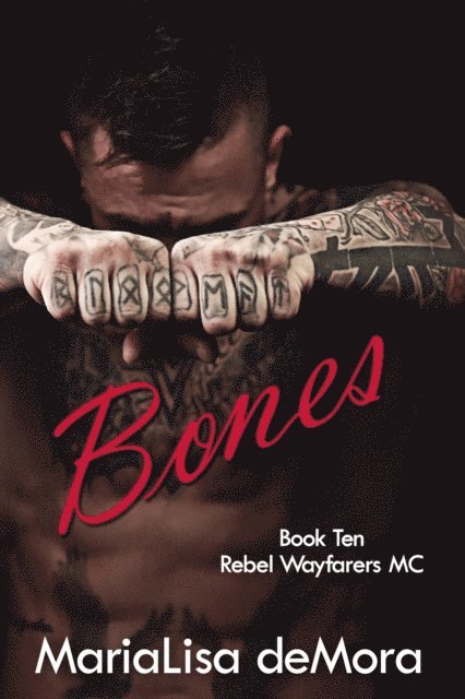 MariaLisa deMora - Bones, E-bok