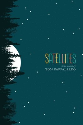 Tom Pappalardo - Satellites, Häftad. Tillgänglighet: Lägg i varukorg