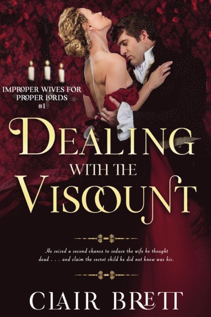 Clair Brett - Dealing with the Viscount, E-bok. Tillgänglighet: Lägg i varukorg