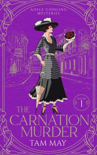 Tam May - Carnation Murder: An Early 20th Century Mystery, E-bok
