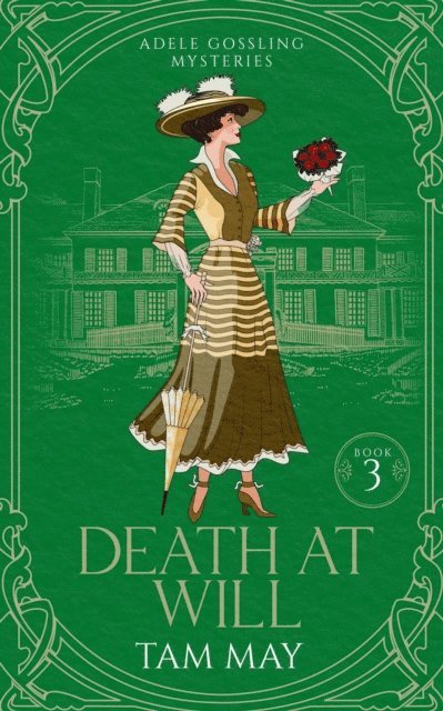 Tam May - Death At Will: A Turn-of-the-Century Cozy Mystery, E-bok