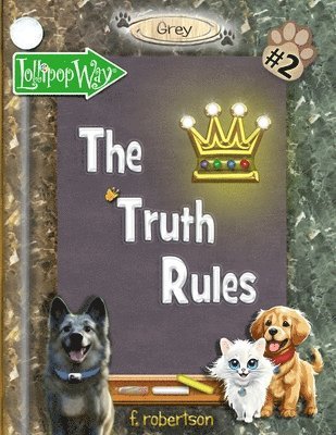F Robertson - Truth Rules, Häftad. Tillgänglighet: Lägg i varukorg